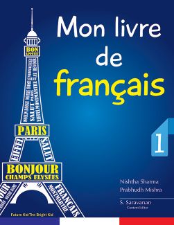 Future Kidz Mon livre de francais – 1 (French Book) Class V